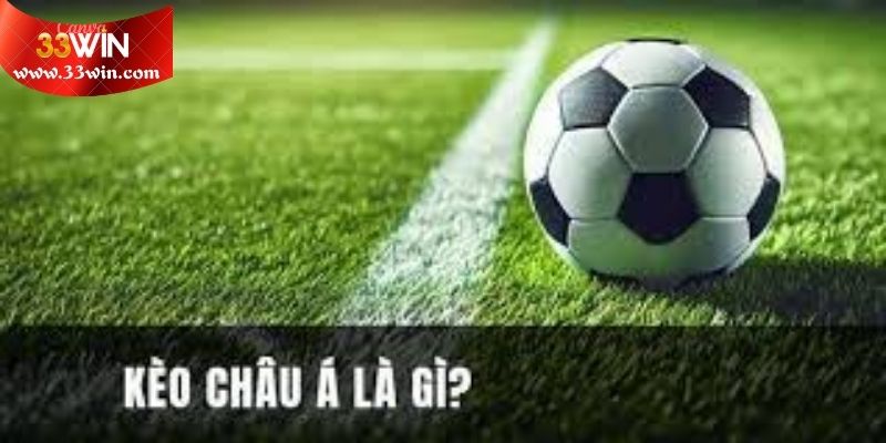 Hiểu rõ bản chất cược bóng đá châu Á
